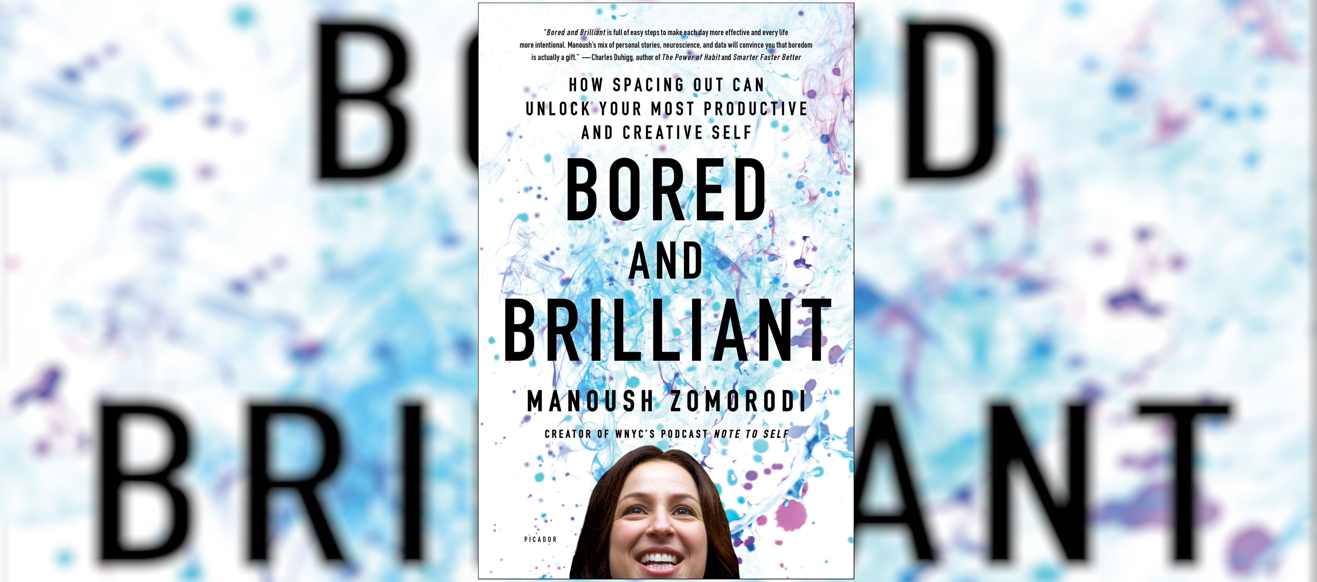 Why Tech Workers Need to Read 'Bored and Brilliant' Now