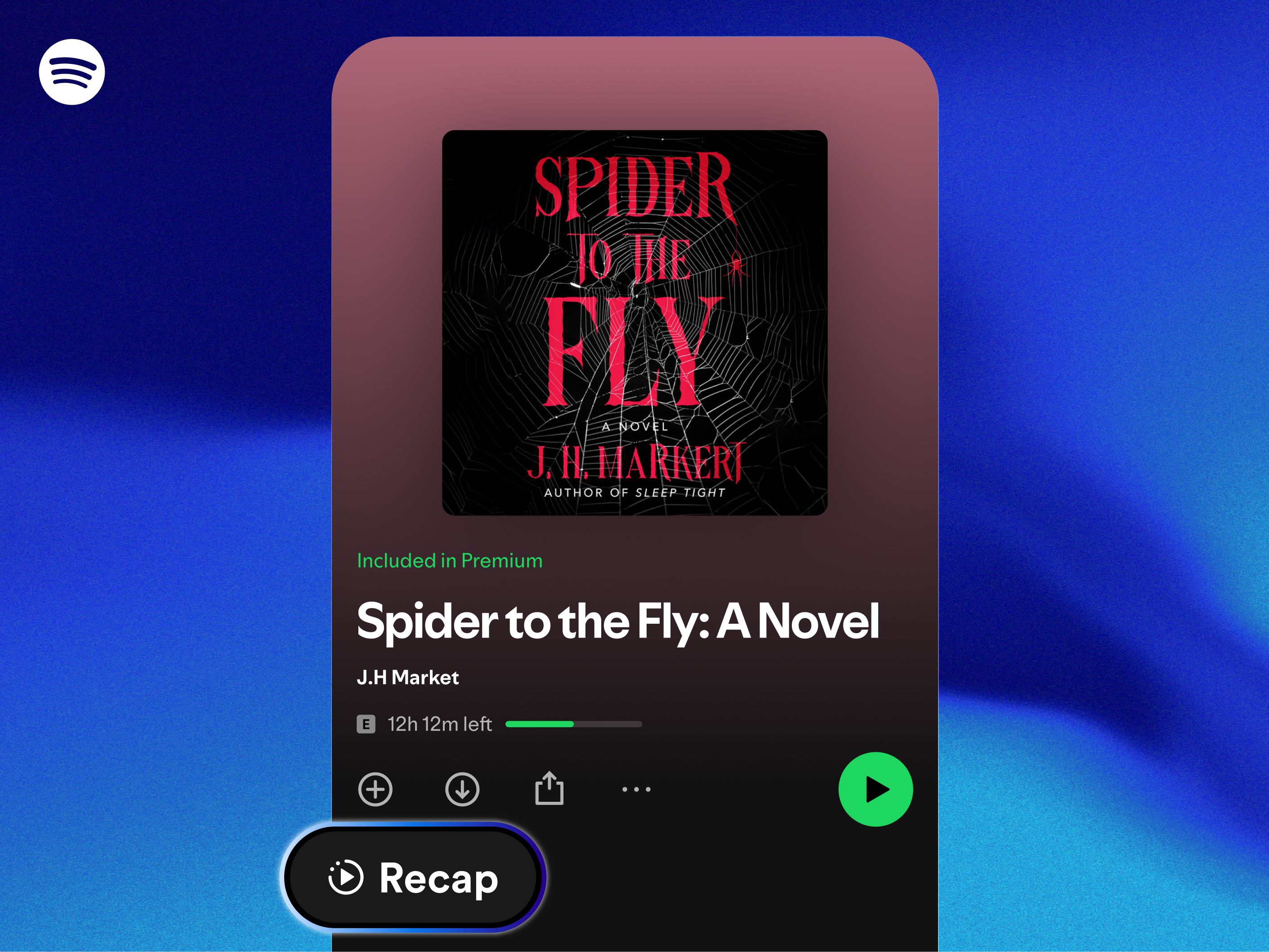 Spotify Launches AI Recaps for Audiobooks to Solve Listener Memory Gap
